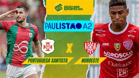 portuguesa santista x noroeste