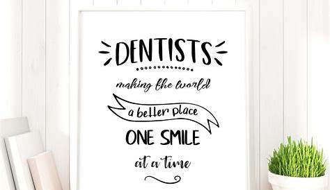 Positive Quotes For Dental Office Today Report Photo Fun Humor