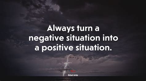 positive thoughts in negative situation
