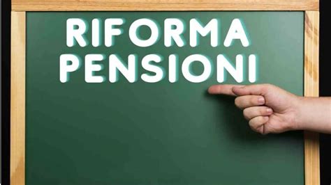 possibile riforma pensioni 2024
