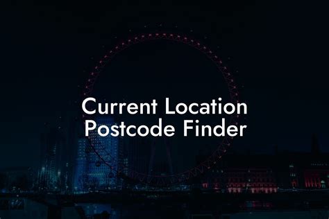 post code of current location