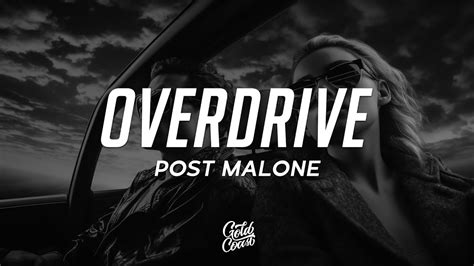 post malone overdrive youtube