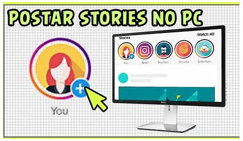 Como postar STORIES no INSTAGRAM pelo PC - YouTube