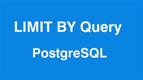 postgres limit in query