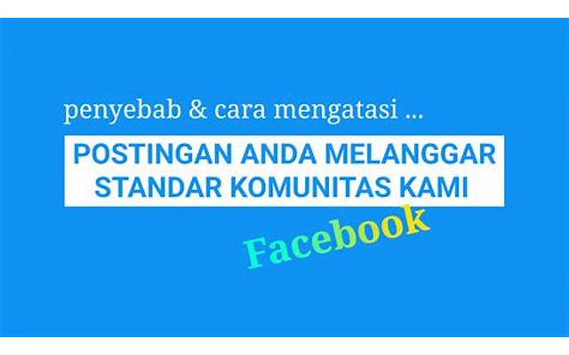 postingan yang melanggar standar komunitas indonesia