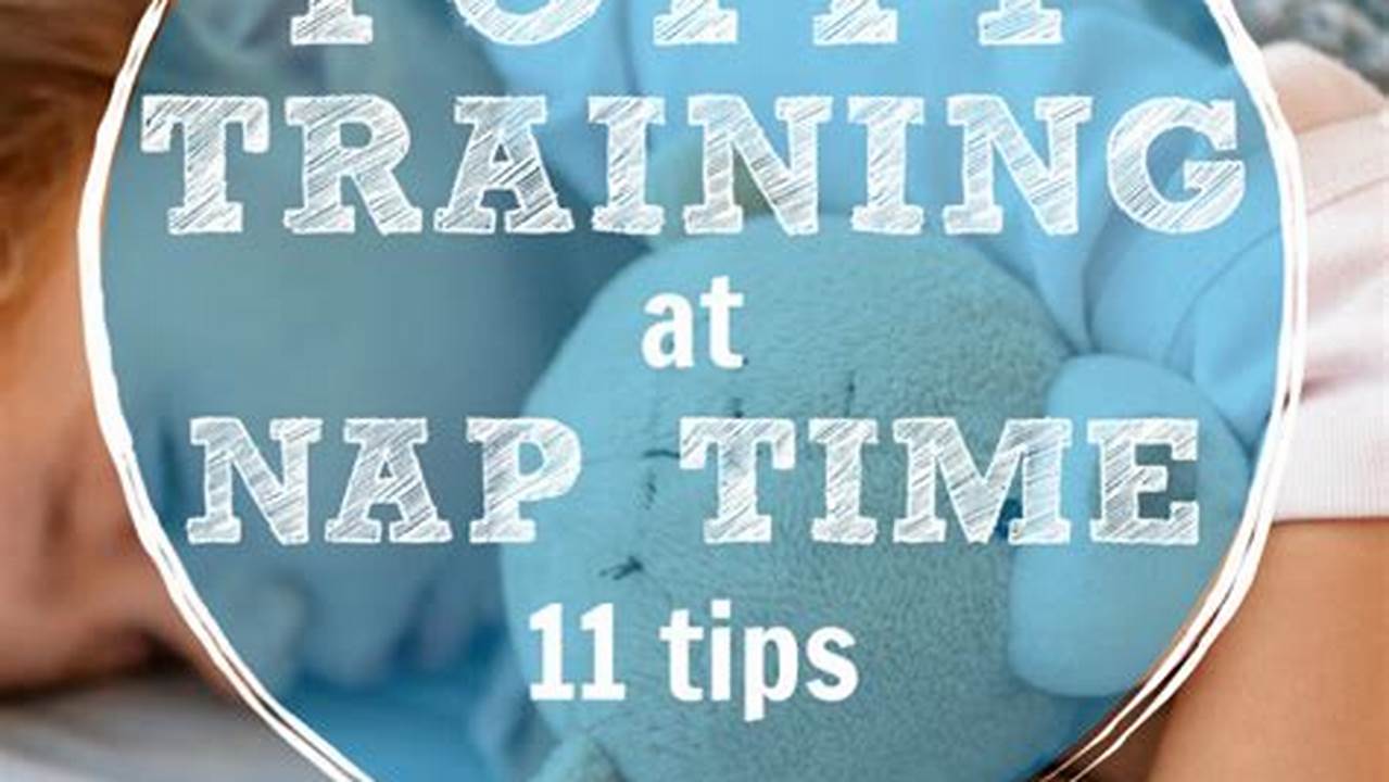How to Potty Train Your Toddler During Nap Time: A Step-by-Step Guide