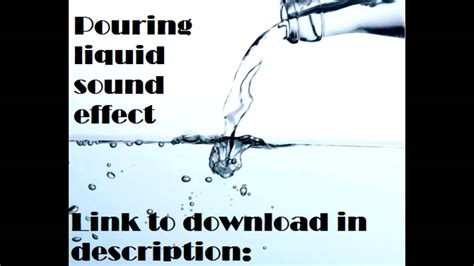 Pouring Liquid Sound Effect