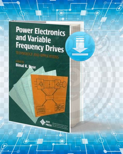 Power Electronics And Variable Frequency Drives Technology And Applications Pdf