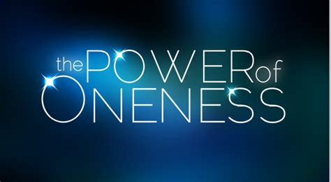 Power of Oneness