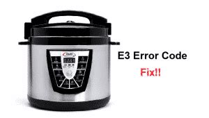 Power Pressure Cooker Xl Error Code E3
