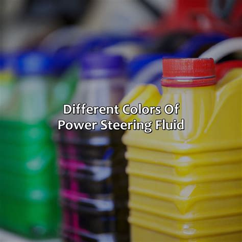 Power Steering Fluid Different Colors