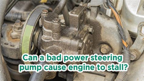 Power Steering Pump Causing Engine To Stall