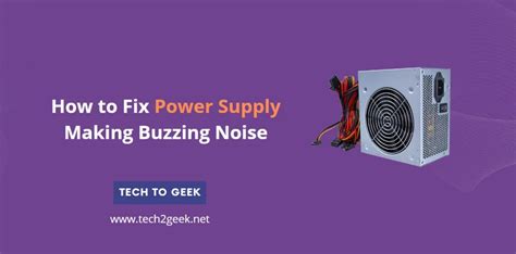 Power Supply Buzzing Sound