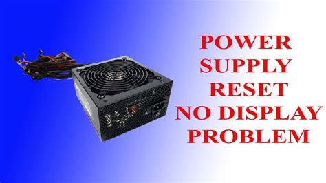 Power Supply Reset