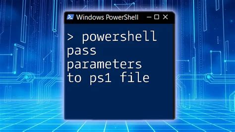 Powershell Create Ps1 File With Parameters