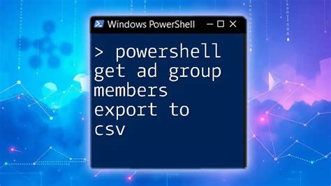 powershell get members of ad group export to csv