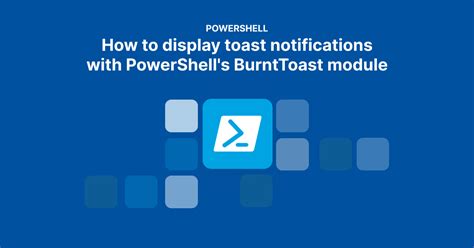 Powershell Module Burnttoast