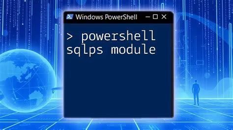 Powershell Module Sqlps