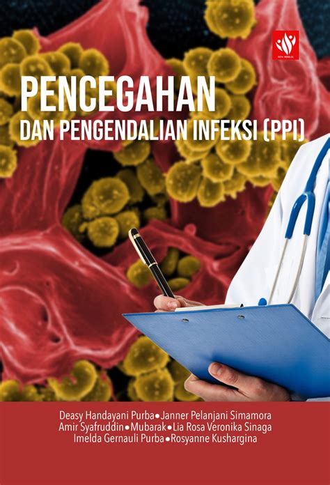 PENCEGAHAN DAN PENGENDALIAN INFEKSI PPI Standar PPI 1