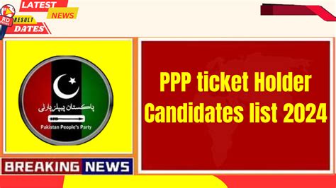 ppp candidate list 2024