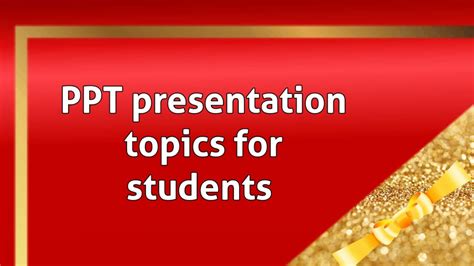 ppt presentation topics for class 5