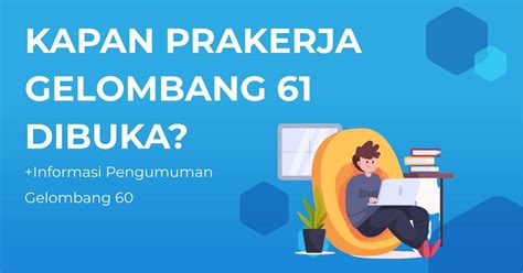 prakerja gelombang 61 kapan dibuka