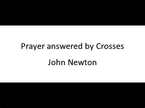 prayer answered by crosses john newton