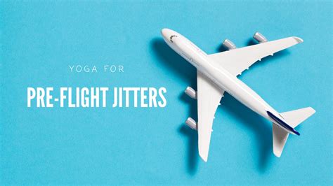 Pre-Flight Jitters