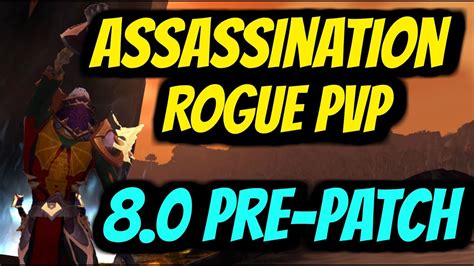 pre patch assassin rogue pvp guide