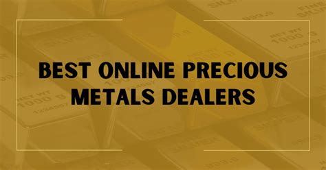 precious metals online dealers reviews