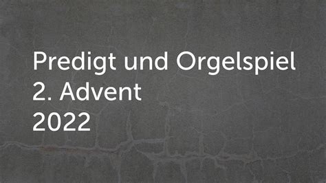 predigt 2. advent 2022