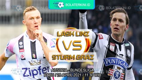 Prediksi Skor Bola Sturm Graz Vs LASK Linz 5 Agustus 2023 Dan Statistik Pertandingan