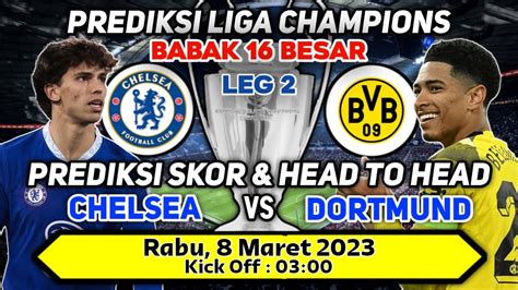 Prediksi Skor Chelsea vs Borussia Dortmund