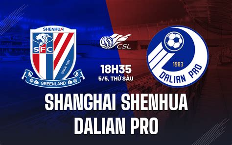 Prediksi Skor Dalian Professional vs Shanghai Shenhua 5 Agustus 2023