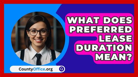preferred lease duration meaning