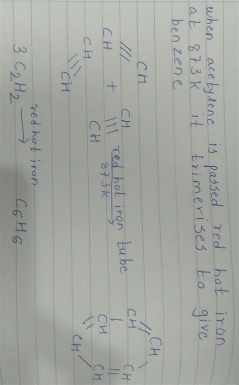 Prepare benzene from acetylene, write equation. Explain the Friedel
