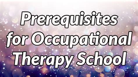 5 Prerequisites Occupational Therapy