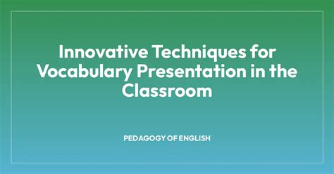 Presentation Techniques In Teaching Vocabulary