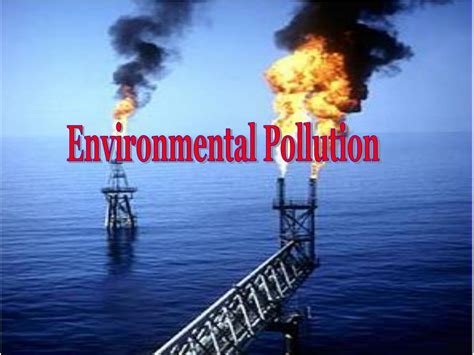 presentation topics on environmental pollution