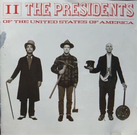 presidents of the united states of america ii