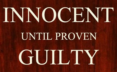 presumed innocent until proven guilty meaning