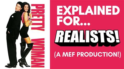 Pretty Woman Explained: Everything You Need To Know
