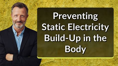 Prevent Static Electricity From Building Up