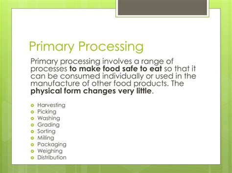 Primary Food Processing Examples