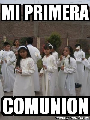 Primera Comunion Meme