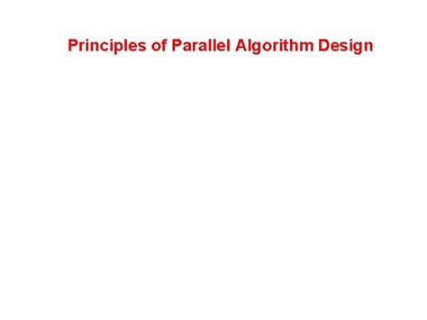 principles of parallel algorithm design preliminaries