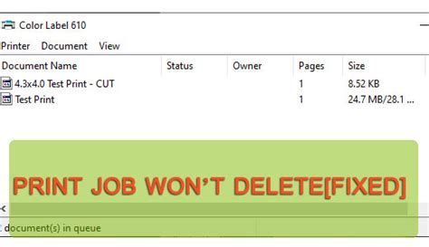 Print Job Will Not Delete