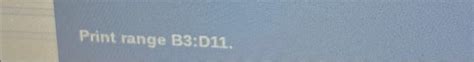 print range b3:d11
