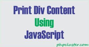Print Using Javascript Div Content