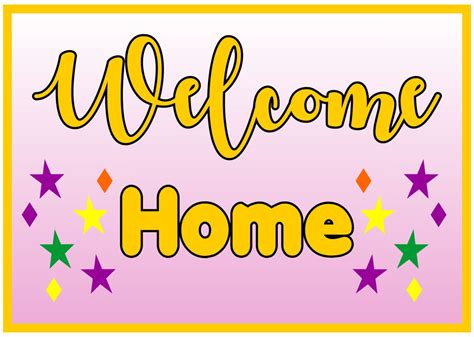 Printable Welcome Home Sign: Tips And Ideas For Your Next Homecoming